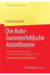 Die Bohr-Sommerfeldsche Atomtheorie