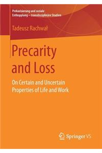 Precarity and Loss