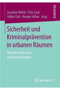 Sicherheit und Kriminalprävention in urbanen Räumen