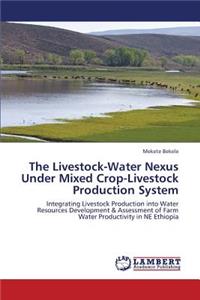 Livestock-Water Nexus Under Mixed Crop-Livestock Production System