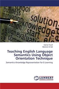 Teaching English Language Semantics Using Object Orientation Technique