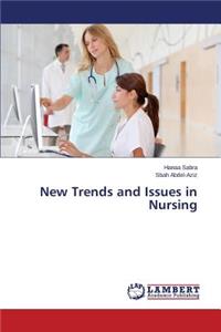 New Trends and Issues in Nursing