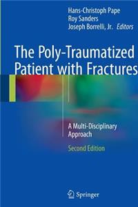 Poly-Traumatized Patient with Fractures