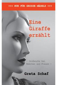 Eine Giraffe erzählt