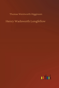 Henry Wadsworth Longfellow