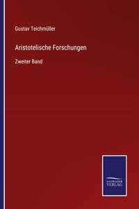 Aristotelische Forschungen: Zweiter Band