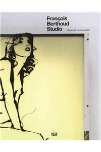 Francois Berthoud Studio: The Art of Fashion Illustration / Die Kunst der Modeillustration