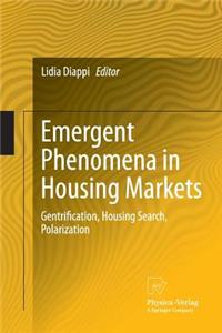 Emergent Phenomena in Housing Markets