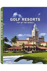 Golf Resorts Top of the World Vol 2