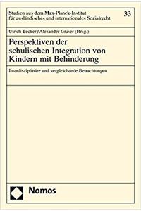 Perspektiven Der Schulischen Integration Von Kindern Mit Behinderung