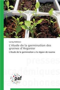 L Étude de la Germination Des Graines D Arganier
