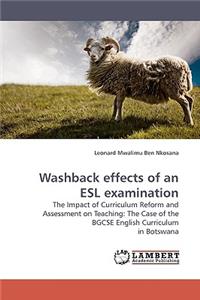 Washback effects of an ESL examination