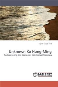 Unknown Ku Hung-Ming