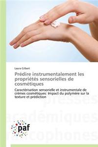 Prédire Instrumentalement Les Propriétés Sensorielles de Cosmétiques