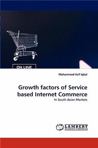 Growth factors of Service based Internet Commerce