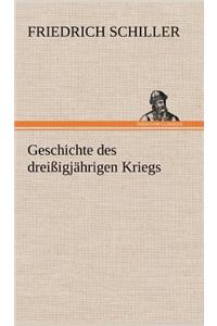 Geschichte Des Dreissigjahrigen Kriegs