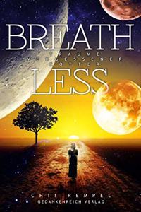 Breathless: Traume vergessener Gotter Band 2