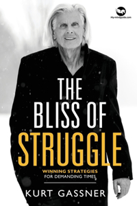 Bliss of Struggle
