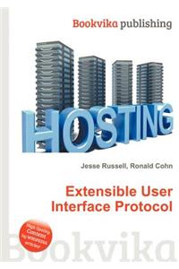 Extensible User Interface Protocol