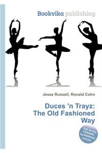 Duces 'n Trayz