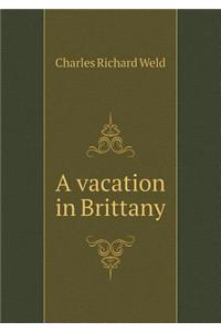 A vacation in Brittany