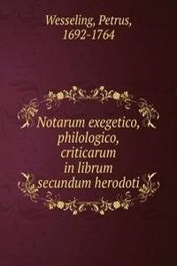 Notarum exegetico, philologico, criticarum in librum secundum herodoti