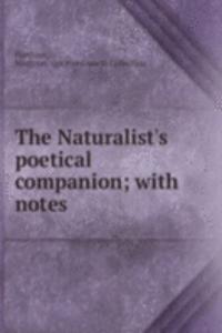 Naturalist's poetical companion