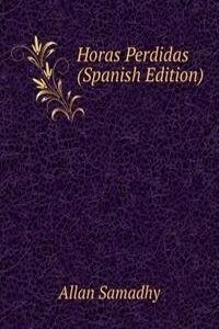 Horas Perdidas (Spanish Edition)