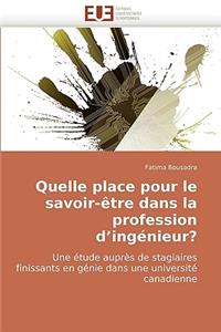 Quelle place pour le savoir-être dans la profession d ingénieur?