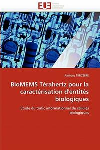 Biomems térahertz pour la caractérisation d''entités biologiques