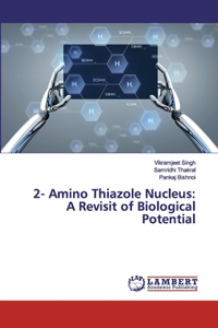 2- Amino Thiazole Nucleus