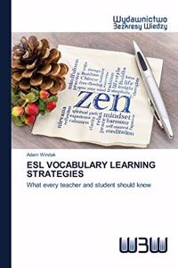 ESL Vocabulary Learning Strategies