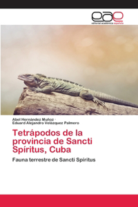 Tetrápodos de la provincia de Sancti Spíritus, Cuba