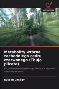 Metabolity wtórne zachodniego cedru czerwonego (Thuja plicata)