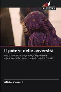 Il potere nelle avversità