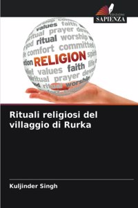 Rituali religiosi del villaggio di Rurka