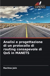 Analisi e progettazione di un protocollo di routing consapevole di QoS in MANETS