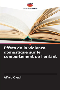 Effets de la violence domestique sur le comportement de l'enfant