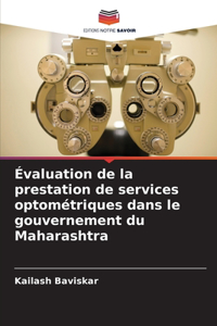 Évaluation de la prestation de services optométriques dans le gouvernement du Maharashtra