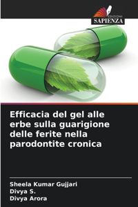 Efficacia del gel alle erbe sulla guarigione delle ferite nella parodontite cronica