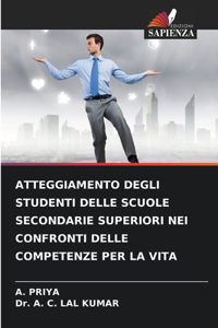 Atteggiamento Degli Studenti Delle Scuole Secondarie Superiori Nei Confronti Delle Competenze Per La Vita