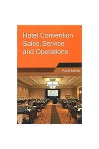 Hotel Convention Sales Service and Operations