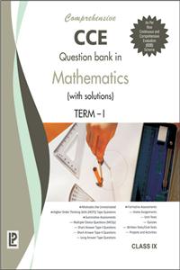 Comprehensive Cce Question Bank In Mathematics (With Solutions) Term-I Ix