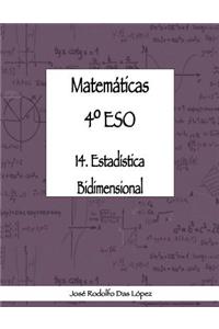Matem+ticas 41/4 ESO - 14. Estad'stica bidimensional