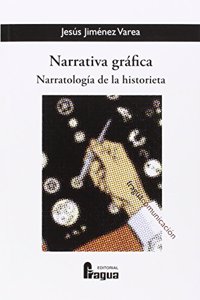Narrativa grafica. Narratologia de la historieta
