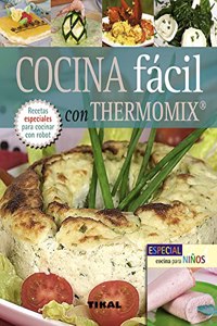 Cocina fácil con thermomix / Easy Cooking with Thermomix