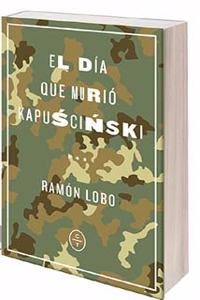 El dia que murio Kapuscinski