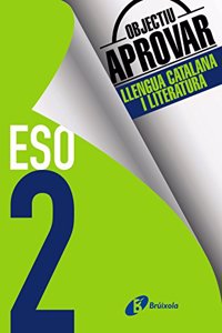 Objectiu aprovar Llengua Catalana i Literatura 2 ESO: Edicio 2017