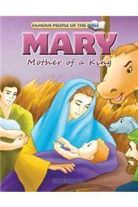 Mary Mother of a King