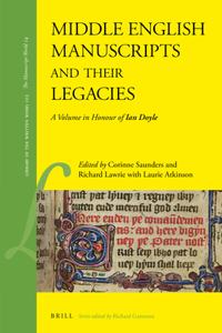 Middle English Manuscripts and Their Legacies